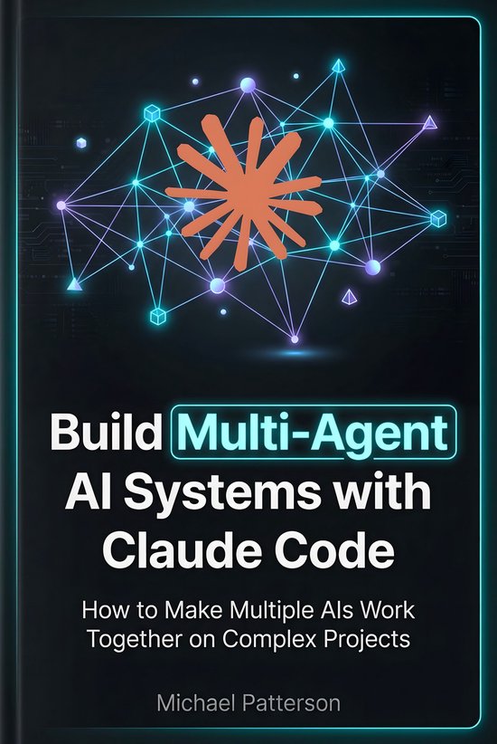 Couverture de livre intitulée 'Build Multi-Agent AI Systems with Claude Code'. Un réseau abstrait de lignes colorées et de cubes sur fond sombre.