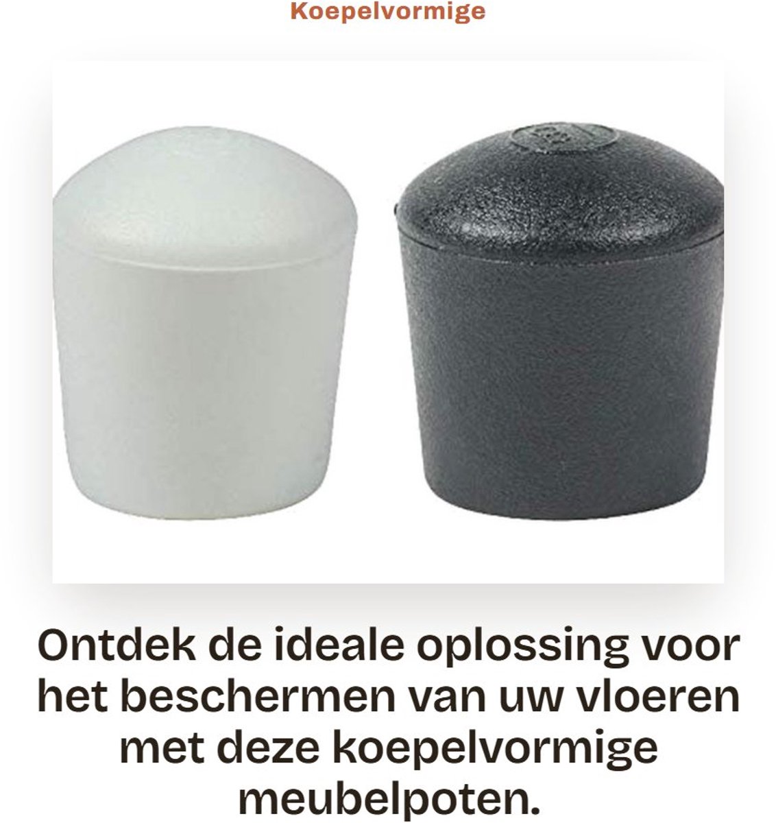 Dailygoods- Meubelpoten 22 mm - Meubelpoten set van 4 - Koepelvormige meubelpoten - Zwart - Robuuste beschermkappen - Ideaal voor vloerbescherming - Meubelbeschermers