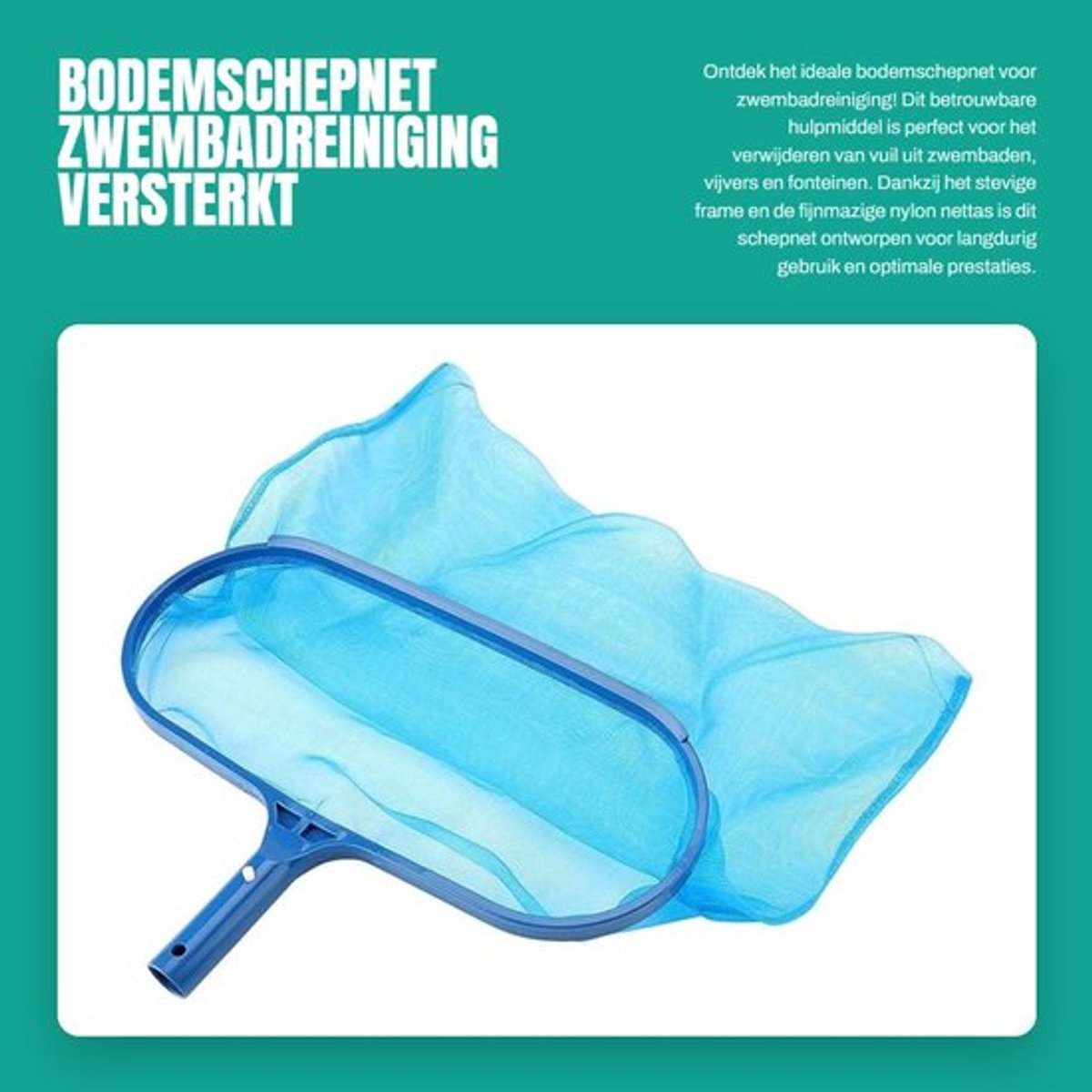 Bodemschepnet voor zwembadreiniging - Schepnet zwembad - Versterkte nylon nettas - Stabiel frame - Schuine scheprand - Ideaal voor vijvers en fonteinen - Zwembadvisnet