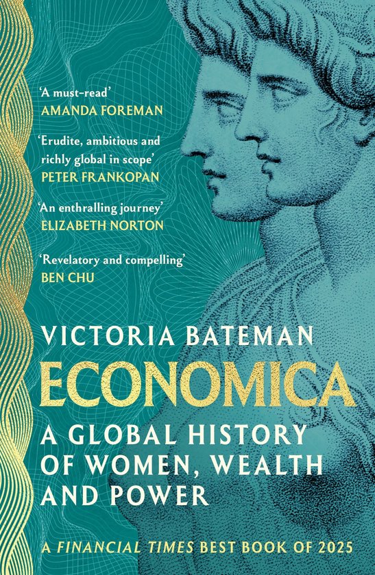 Boek 'Economica: A Global History of Women, Wealth and Power' door Victoria Bateman, met afbeeldingen van antieke bustes.