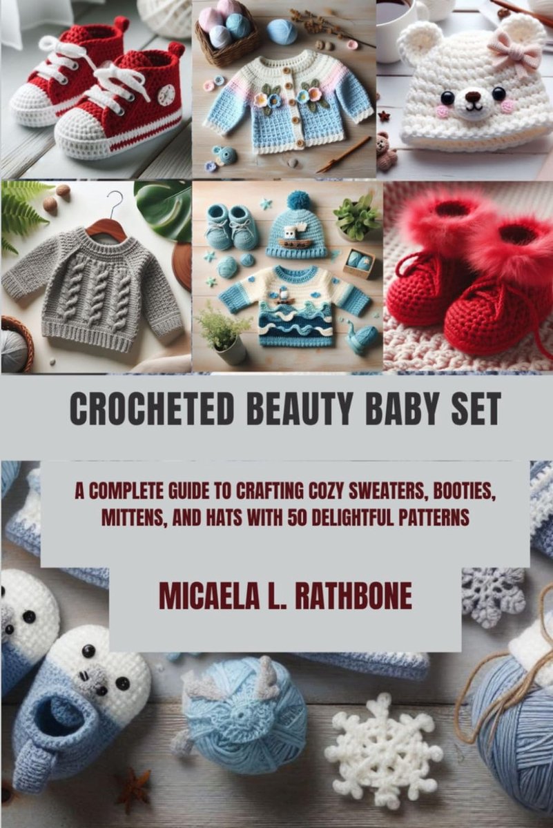 SET: A COMPLETE GUIDE TO CRAFTING COZY SWEATERS, BOOTIES, MITTENS, AND HATS WITH 50 DELIGHTFUL PATTERNS