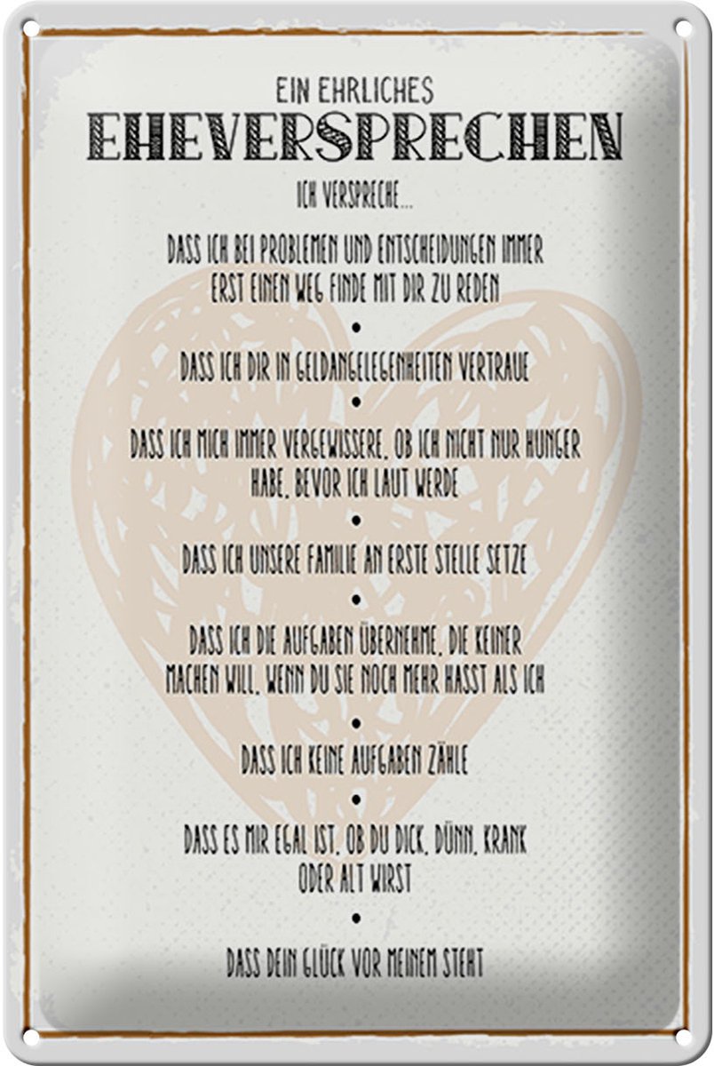 Blechschild Spruch 20x30cm ein ehrliches Eheversprechen
