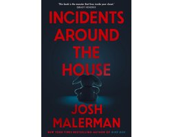 Incidents Around the House
