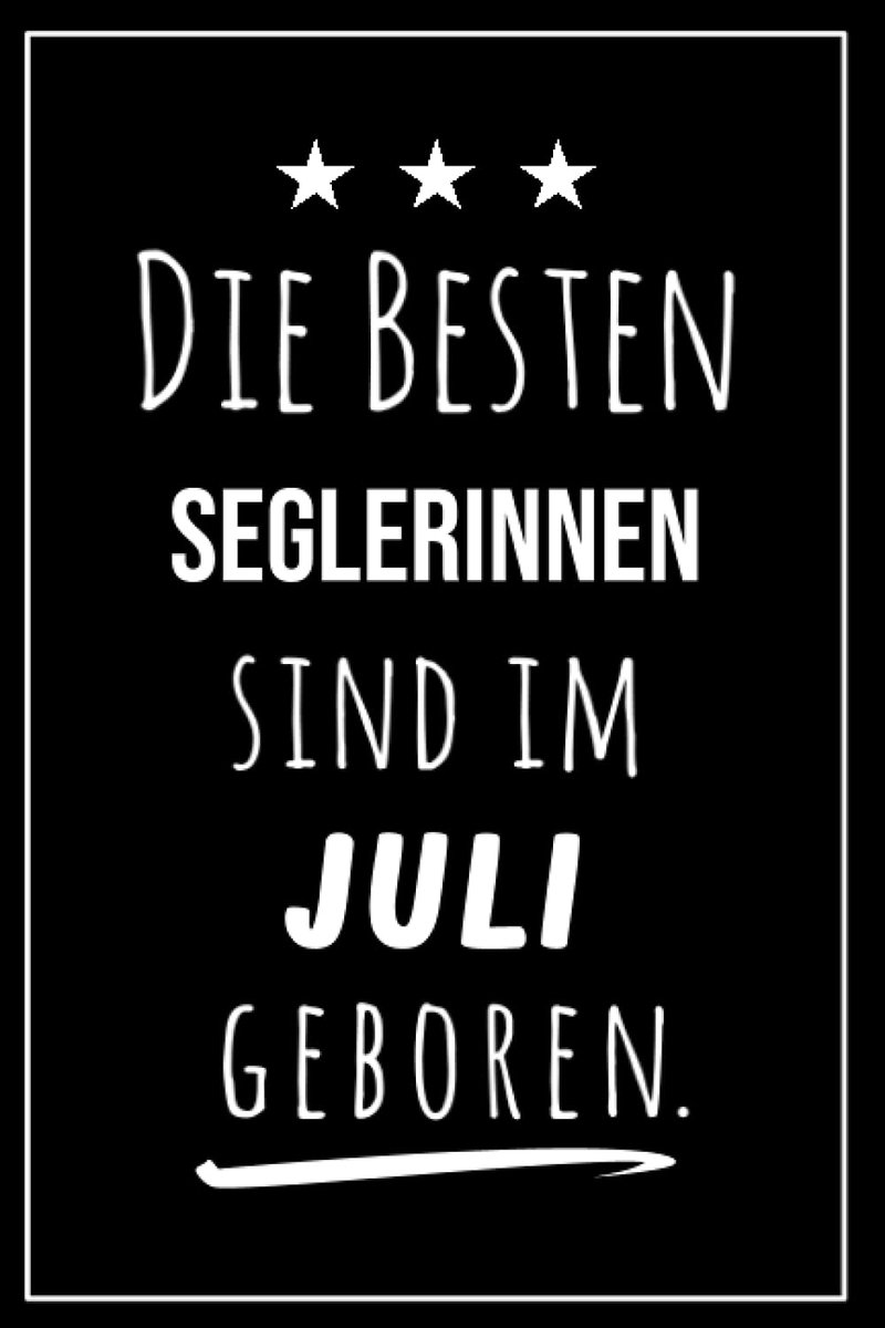 besten Seglerinnen sind im Juli geboren: Notizbuch A5 I Dotted I 160