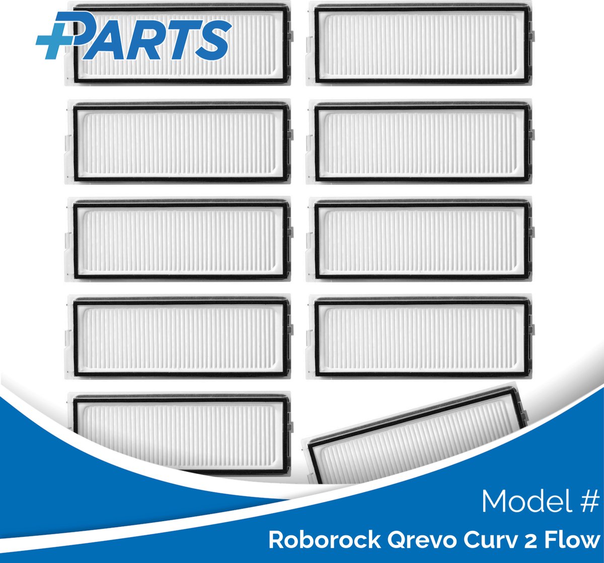 Plus.Parts Roborock Qrevo Curv 2 Flow Filters (10 Stuks, Plus.Parts® alternatief voor 8.02.0341) Overig