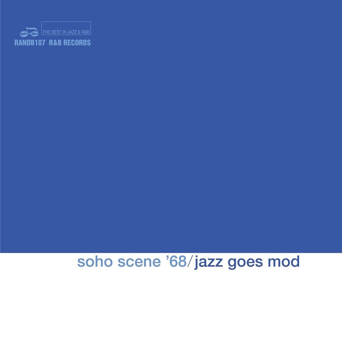 Soho Scene '68 - Jazz Goes Mod