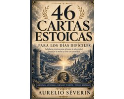 46 Cartas Estoicas Para Los Días Difíciles