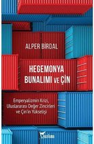 Hegemonya Bunalımı ve Çin