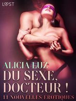 LUST - Du sexe, Docteur ! - 11 nouvelles érotiques