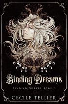 Binding Series 1 - Binding Dreams: