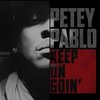 Petey Pablo - Keep On Goin' (CD)