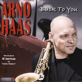 Arno Haas - Back To You (CD)