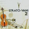 Strato-Vani - Strato-Vani 2 (CD)
