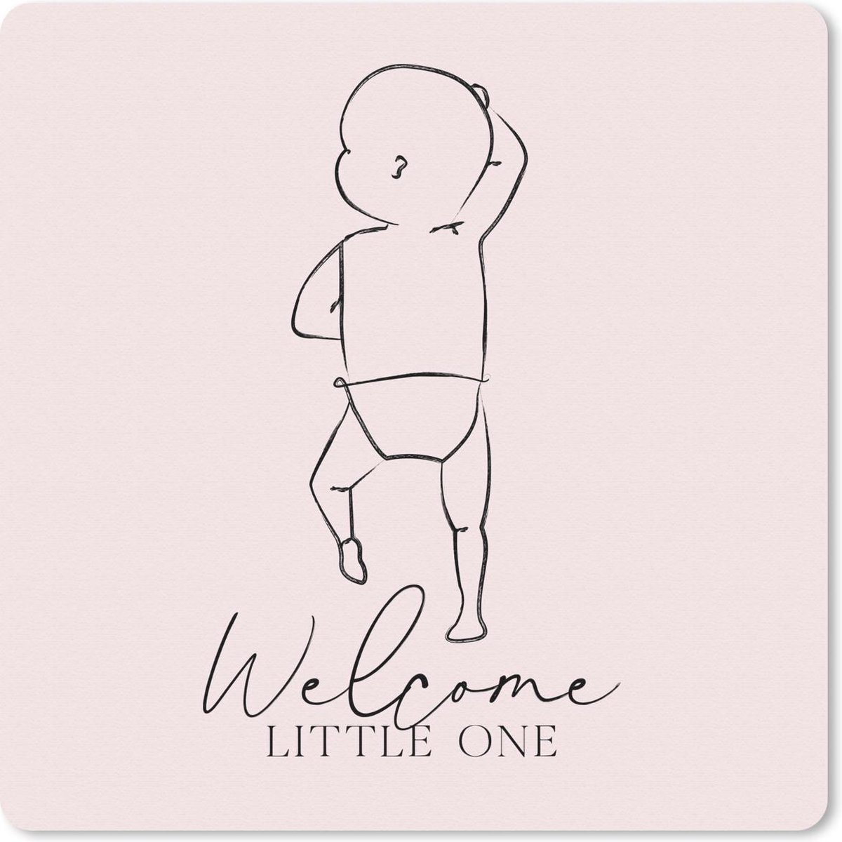 Muismat 20x20 cm - Mousepad Spreuken - Quotes - Baby - Welcome little one - Geboorte - Muismatten