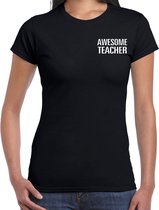 Awesome Teacher / geweldige lerares cadeau t-shirt zwart op borst - dames -  kado shirt  / verjaardag cadeau 2XL