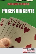 Poker Vincente: Scopri le migliori tattiche di gioco tra psicologia e matematica