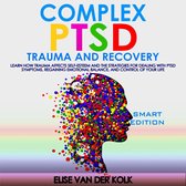 COMPLEX PTSD TRAUMA and RECOVERY - SMART EDITION