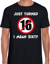 Just turned 16 I mean 60 cadeau t-shirt zwart voor heren - 60 jaar verjaardag kado shirt / outfit XL