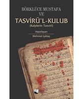 Börklüce Mustafa ve Tasvirü'l Kulub