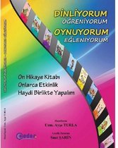 Dinliyorum Öğreniyorum Oynuyorum Eğleniyorum