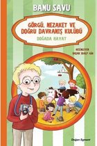 Doğada Hayat 4   Görgü Nezaket ve Doğru Davranış Kulübü