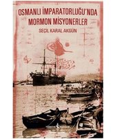 Osmanlı İmparatorluğu'nda Mormon Misyonerler