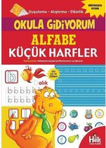 Alfabe Küçük Harfler   Okula Gidiyorum