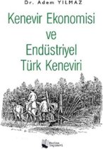 Kenevir Ekonomisi ve Endüstriyel Türk Keneviri