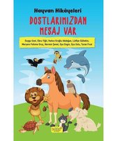 Dostlarımızdan Mesaj Var Hayvan Hikayeleri