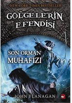 Gölgelerin Efendisi 12   Son Orman Muhafızı