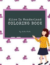 Alice in Wonderland Coloring Books 2 - Alice in Wonderland Coloring Book for Kids Ages 3+ (Printable Version)