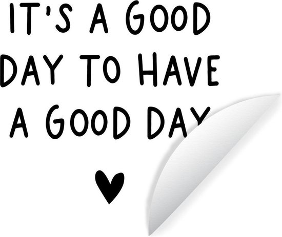 It S A Good Day Quote Behangcirkel - Engelse Quote It's A Good Day To Have A Good Day Met Een  Hartje - ⌀ 140... | Bol.com