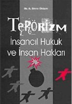 Terörizm    İnsancıl Hukuk ve İnsan Hakları