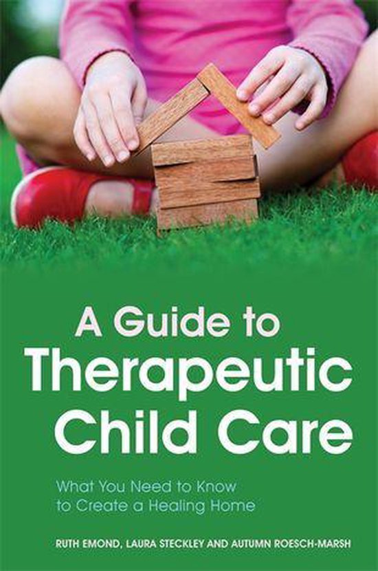 A Guide to Therapeutic Child Care - cover