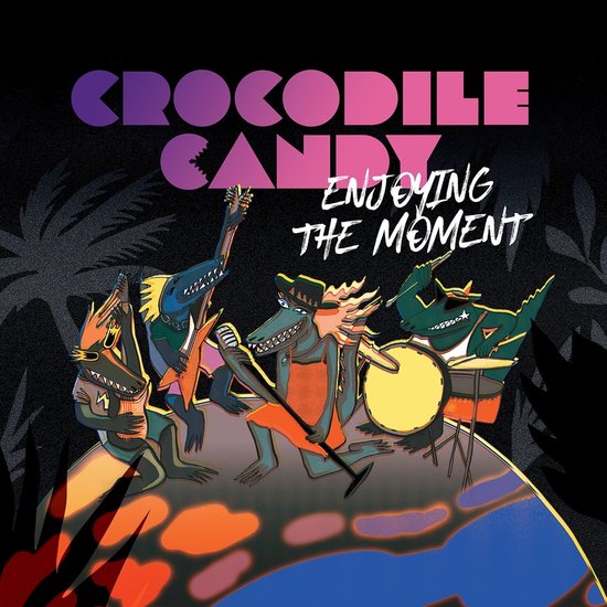 Crocodile Candy Enjoying The Moment (CD), Crocodile Candy CD (album