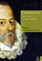 ESPASA FORUM - Cervantes visto por un historiador