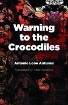 Portuguese Literature - Warning to the Crocodiles