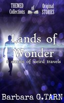 Themed Collections of Original Stories - Lands of Wonder