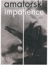 Amatorski - Impatience (DVD)