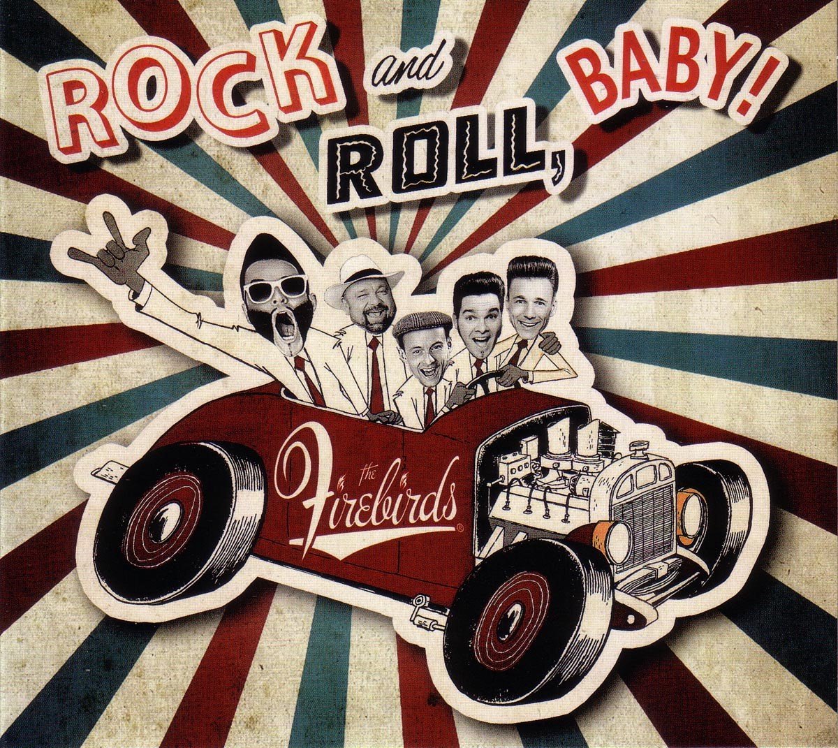 The Firebirds - Rock And Roll, Baby! (CD)