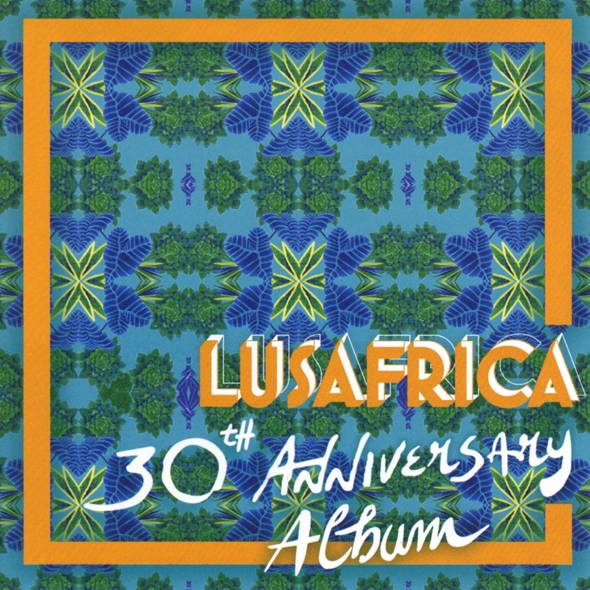 Various Artists - Lusafrica 30th Anniversary Album (CD) (30th Anniversary Edition)