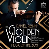 Daniel Röhn - The Golden Violin-Music Of The 20s (CD)