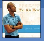 Joshua Aaron - You Are Holy (CD)
