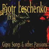 Pjotr Leschenko - Gipsy Songs & Other Passions. 1931 (CD)