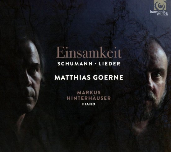 Matthias Goerne, Markus Hinterhäuser - Einsamkeit: Schumann Lieder (CD)