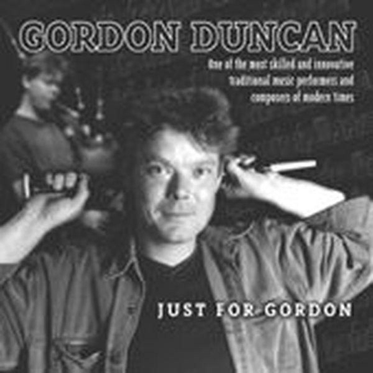 Gordon Duncan - Just for Gordon (CD)