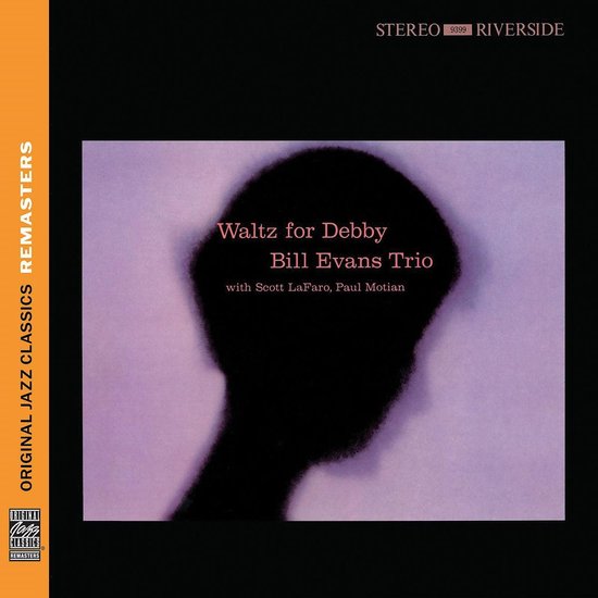 The Bill Evans Trio, Scott LaFaro, Paul Motian - Waltz For Debby (Original Jazz Classics) (CD) (Original Jazz Classics) (Remastered)