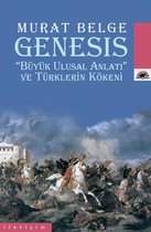 Murat Belge Toplu Eserleri - Genesis