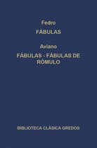 Biblioteca Clásica Gredos 343 - Fábulas. Fábulas. Fábulas de Rómulo.