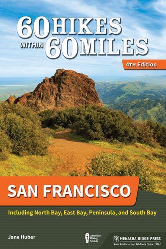60 Hikes Within 60 Miles - 60 Hikes Within 60 Miles: San Fra ... - cover